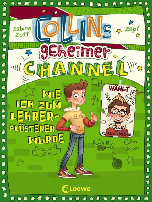 Titeldetails für Collins geheimer Channel (Band 3)--Wie ich zum Lehrerflüsterer wurde nach Sabine Zett - Warteliste